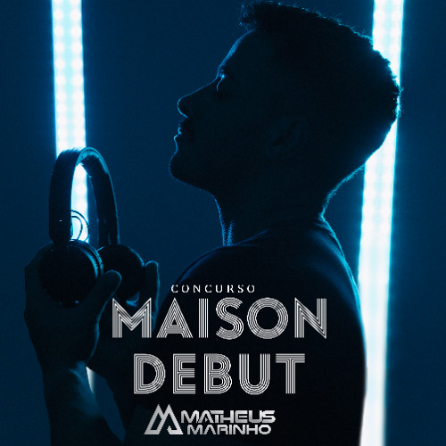 Maison Debut - Matheus Marinho