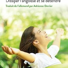 [Télécharger le livre] Le muscle de l’âme: Dissiper l’angoisse et se détendre (French Editio