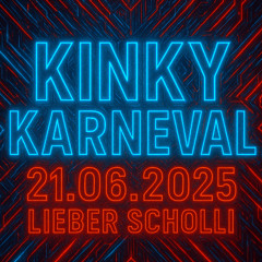Kinky Karneval @ Lieberscholli Munich, 21.06.2021