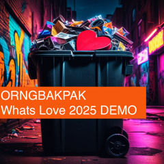 Whats Love 2025 DEMO