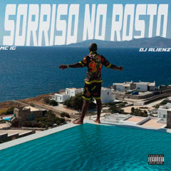 MC IG - Sorriso no Rosto (remixDJALIENZ)