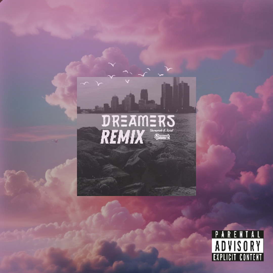 Dreamers Remix
