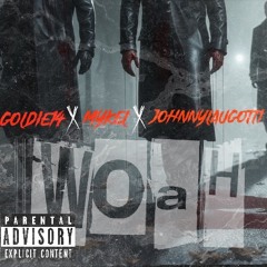 WOAH X Mykel x Johnny Lugautii