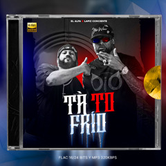 El Alfa, Lapiz Conciente - TA TO FRIO (Intro Dirty)