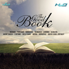 Good Book Riddim Mix Feat Mavado,Aidonia,Demarco,Konshens,Popcaan,I-Octane & More