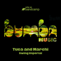 Tuca, Marchi - Swing Imperial