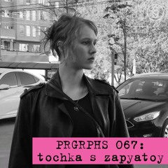 PRGRPHS 067: tochka s zapyatoy