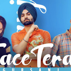 Face Tera  Gursanj | New Punjabi Songs 2020