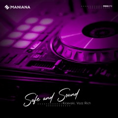 Kicevski, Vozz Rich - Safe And Sound (Radio Edit)