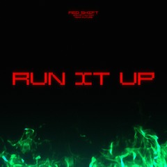 Run It Up • Prod. archr
