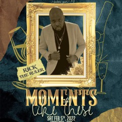 DJ ROOKIE X DJ MADD VYBZ LIVE AT @RICK_THE_RULER_11 “MOMENTS LIKE THESE" FEB.5.2K22 PART 1
