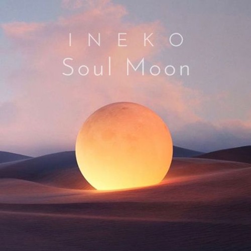 INEKO - Soul Moon [House Mix]