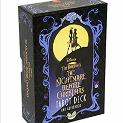 E.B.O.O.K.✔️ The Nightmare Before Christmas Tarot Deck and Guidebook Full Books