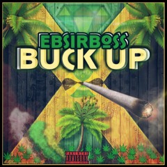 EBSirBoss - Buck Up