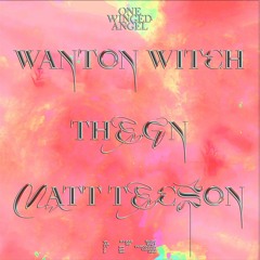 ONE WINGED ANGEL featuring WANTON WITCH (Thailand), THEGN and MATT TECSON