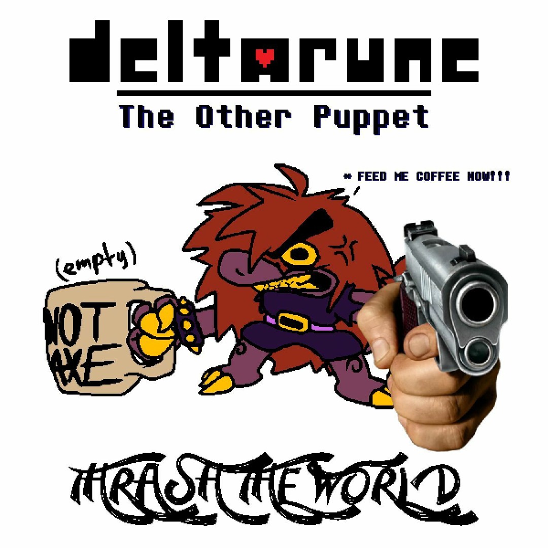 Stream [Deltarune: The Other Puppet] - THRASH THE WORLD by Shrowser Man ...