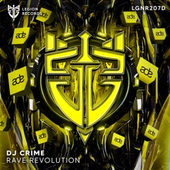 DJ Crime - Rave Revolution (4/6 ADE Sampler 2024 EP) [OUT NOW!]