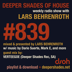 DSOH #839 Deeper Shades Of House w/ guest mix by VERTEEGOE