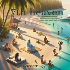 7th Heaven By Covert23...xxx