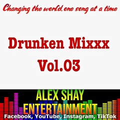 Drunken Mix. V04
