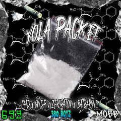 YOLA PACKET - FEAT GWDP X ZERORATION X BAT BARON (prod prodpxnda)