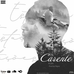 Adylson Eros - Carente Ft Délcio DH