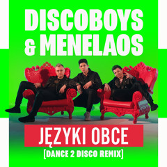 Języki Obce (Dance 2 Disco Remix)