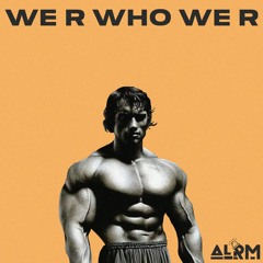 We R Who We R (ALRM Hardstyle Remix)