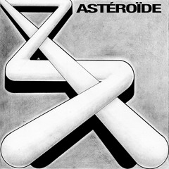 Astéroïde (Jazz Extended) - Matoux, Teuteu & Joël Fajerman feat Pierre-Louis Varnier