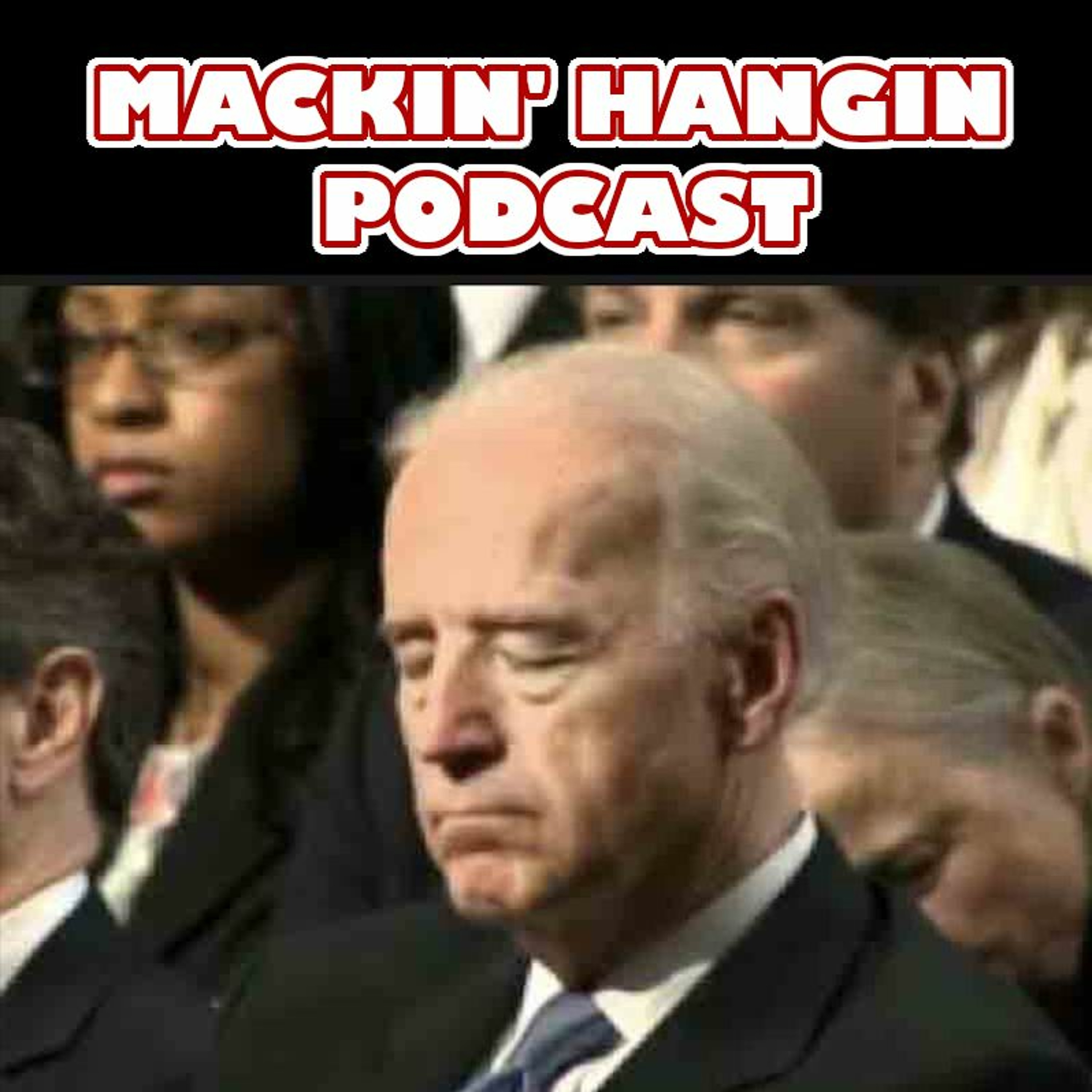 Mackin\' Hangin Podcast