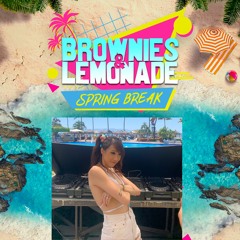 BUNS for Brownies & Lemonade Spring Break -  Puerto Vallarta 2022 (BASSHOUSE MIX)