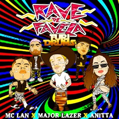 Anitta, MC Lan, Major Lazer🤘 Rave De Favela 🤘DJ FUri DRUMS Carnaval House Tribal Club Remix FREE