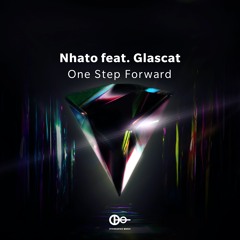 Nhato feat. Glascat - One Step Forward