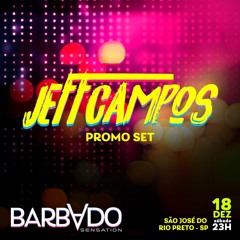 Jeff Campos - Barbado Rio Preto Promo Set