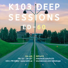 K103 Deep Sessions - 60