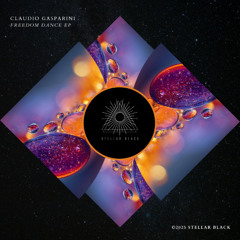 Claudio Gasparini - Freedom Dance [Stellar Black]