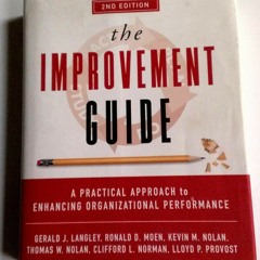 [✔READ❤ ]  The Improvement Guide: A Practical Approach to Enhancing Organiz