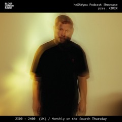 heSAWyou Podcast Showcase w/ Kirill Kirik - 25.01.24
