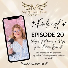 MMDE Podcast 020 - Stages of Money 1 & Tips from Eileen Bennett