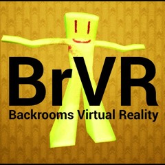 BackRooms Virtual Reality (Game Collab)