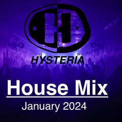 Hysteria - House Mix January 2024