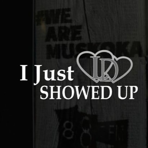 Stream Hunters Bay Radio Listen to I JUST SHOWED UP playlist online