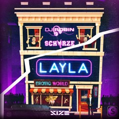 DJ Robin & Schürze - Layla (low End REMIX)
