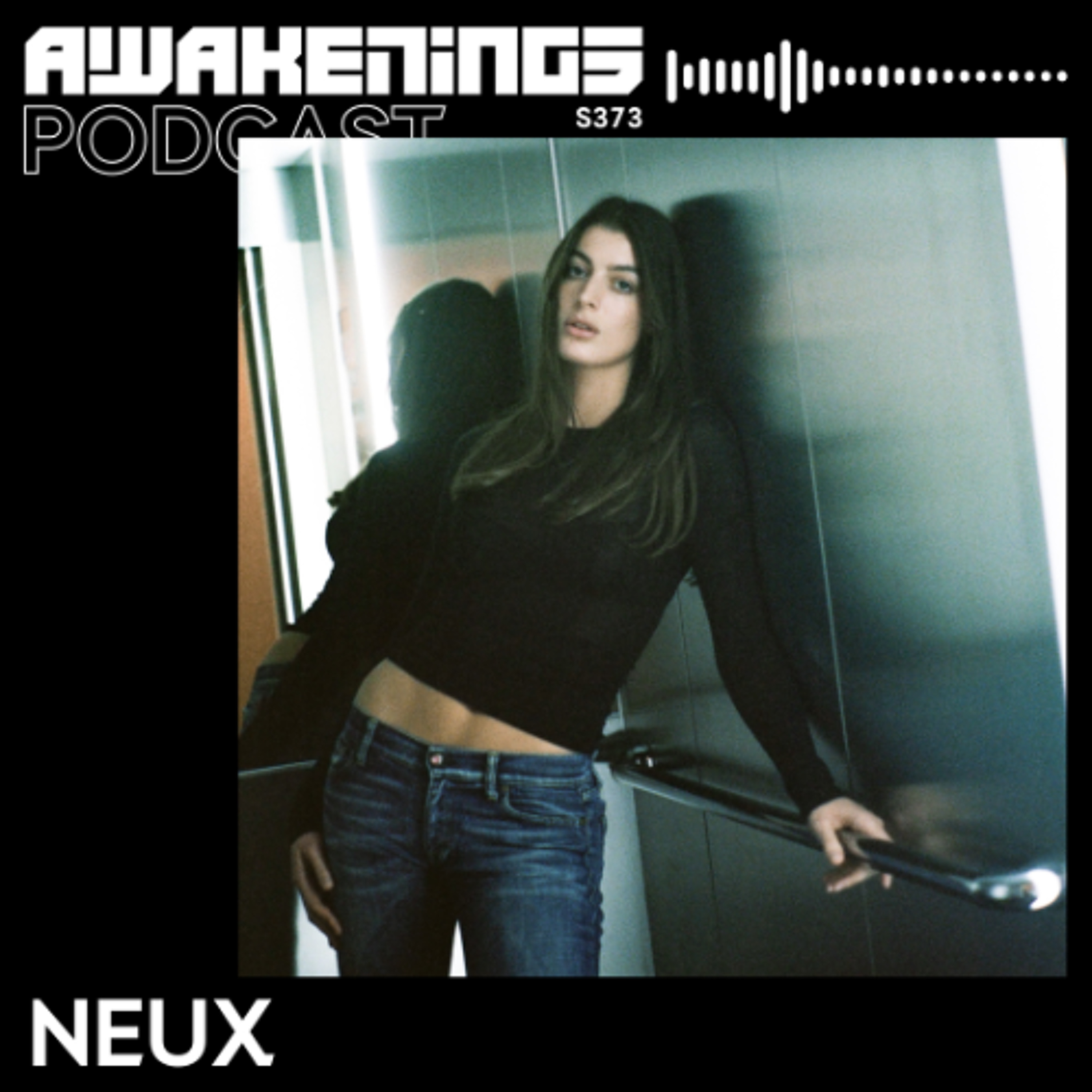 Awakenings Podcast S373 - NEUX episode artwork