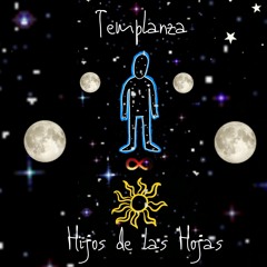 Hijos de las Hojas - Templanza