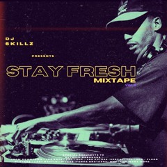Stay Fresh Mixtape Vol.2