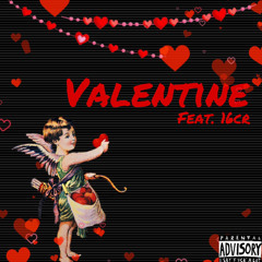 Valentine(feat.16cr)