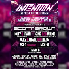 INTENTION - DJ SCOTT BROWN - MC'S WOTSEE & ERUPTION - WAREHOUSE23 - WAKEFIELD - FREE DOWNLOAD