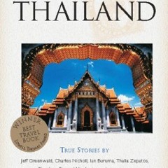 ❤️ Download Travelers' Tales Thailand: True Stories (Travelers' Tales Guides) by  James O'Reilly