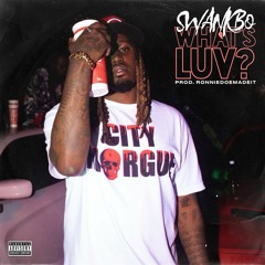 Whats Luv (Prod. Ronniedoemadeit)